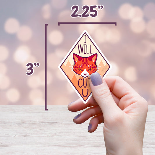 I Will Cut U Cat Sticker