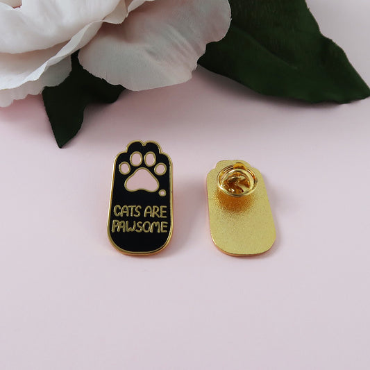 Cats Are Pawsome Enamel Pin