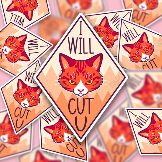 I Will Cut U Cat Sticker